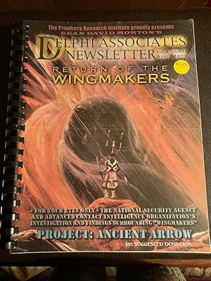 Delphi Associates Newsletter Vol 4 Issue 51 April, 1999 Return of the Wingmakers - Project: Ancie...