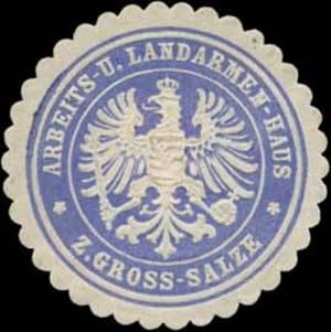 Bild des Verkufers fr Siegelmarke Arbeits- und Landarmen-Haus zu Gro Salze zum Verkauf von Veikkos