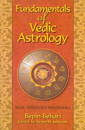 Immagine del venditore per Fundamentals of Vedic Astrology : Vedic Astrology Handbook I venduto da GreatBookPrices