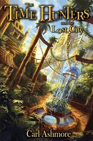 Seller image for Time Hunters and the Lost City for sale by GreatBookPrices