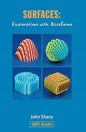 Image du vendeur pour Surfaces : Explorations With Sliceforms mis en vente par GreatBookPrices