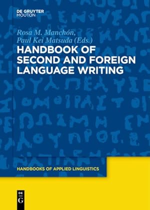Seller image for Handbook of Second and Foreign Language Writing for sale by GreatBookPrices