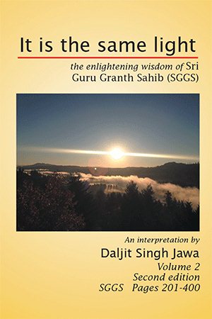 Seller image for It Is the Same Light : The Enlightening Wisdom of Sri Guru Granth Sahib (Sggs) for sale by GreatBookPrices