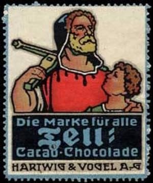 Seller image for Reklamemarke Die Marke fr alle Wilhelm Tell Schokolade for sale by Veikkos