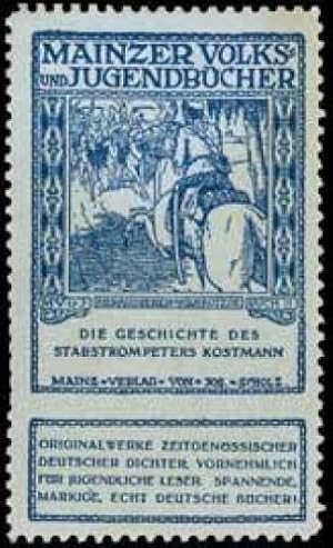 Seller image for Reklamemarke Die Geschichte des Stabstrompeters Kostmann for sale by Veikkos