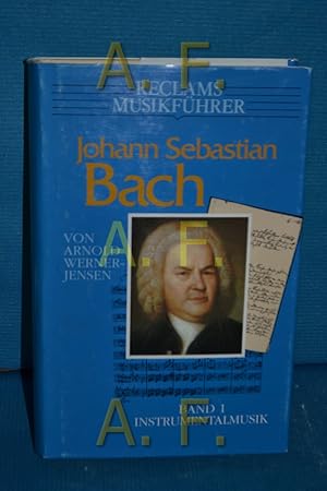Bild des Verkufers fr Reclams Musikfhrer Johann Sebastian Bach, Teil: Bd. 1., Instrumentalmusik zum Verkauf von Antiquarische Fundgrube e.U.