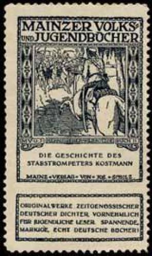 Seller image for Reklamemarke Die Geschichte des Stabstrompeters Kostmann for sale by Veikkos