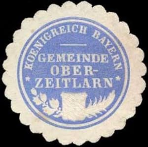 Siegelmarke Koenigreich Bayern Gemeinde Oberzeitlarn