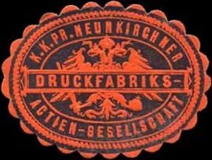 Bild des Verkufers fr Siegelmarke K.K. pr. Neunkirchner Druckfabriks Actien-Gesellschaft zum Verkauf von Veikkos