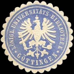 Seller image for Siegelmarke Knigliche Universitts - Bibliothek - Gttingen for sale by Veikkos