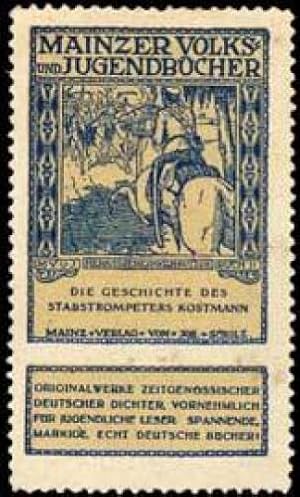 Seller image for Reklamemarke Die Geschichte des Stabstrompeters Kostmann for sale by Veikkos