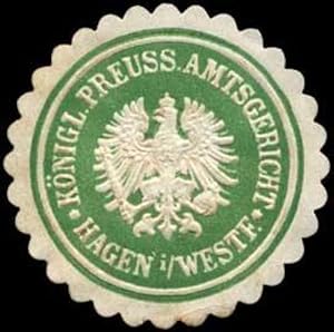 Bild des Verkufers fr Siegelmarke Kniglich Preussisches Amtsgericht - Hagen in Westfalen zum Verkauf von Veikkos