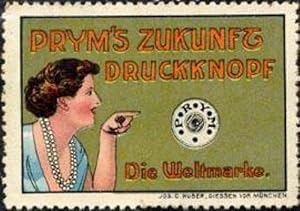 Seller image for Reklamemarke Pryms Zukunft Druckknopf - Die Weltmarke for sale by Veikkos