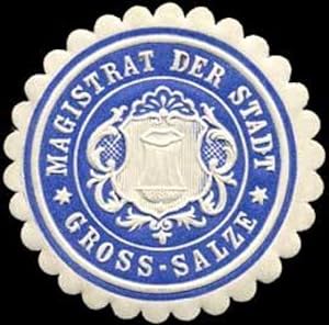 Bild des Verkufers fr Siegelmarke Magistrat der Stadt Gro Salze zum Verkauf von Veikkos
