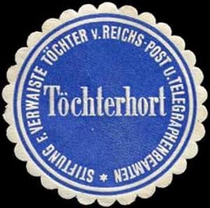 Immagine del venditore per Siegelmarke Tchterhort - Stiftung fr verwaiste Tchter von Reichs - Post und Telegraphenbeamten venduto da Veikkos