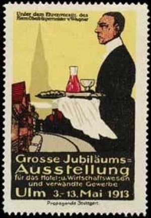 Seller image for Reklamemarke Grosse Jubilums - Ausstellung fr das Hotel - und Wirtschaftswesen und verwandte Gewerbe for sale by Veikkos