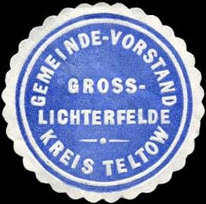 Bild des Verkufers fr Siegelmarke Gemeinde - Vorstand Gross - Lichterfelde - Kreis Teltow zum Verkauf von Veikkos