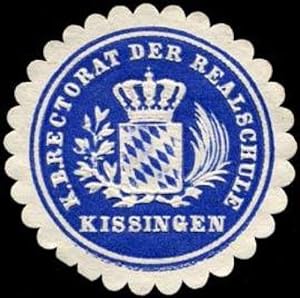 Siegelmarke Königlich Bayerische Rectorat der Realschule Kissingen