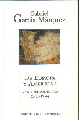 DE EUROPA Y AMERICA I.OBRA PERIODISTICA.(1955-1956).