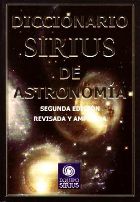 DICCIONARIO SIRIUS DE ASTRONOMIA.