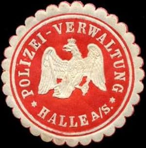 Bild des Verkufers fr Siegelmarke Polizei - Verwaltung Halle an der Saale zum Verkauf von Veikkos