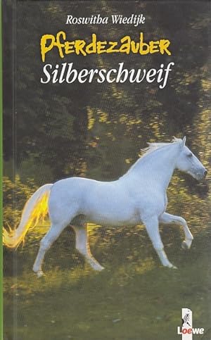 Bild des Verkufers fr Pferdezauber: Silberschweif. zum Verkauf von AMAHOFF- Bookstores