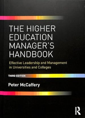 Seller image for Higher Education Manager's Handbook : Effective Leadership and Management in Universities and Colleges for sale by GreatBookPrices