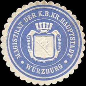 Siegelmarke Magistrat der Königlich Bayerischen Kreis Hauptstadt Würzburg