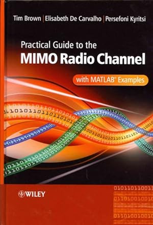 Seller image for Practical Guide to MIMO Radio Channel With MATLAB Examples for sale by GreatBookPrices