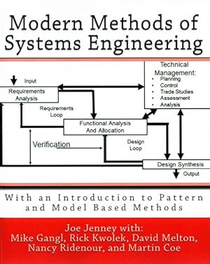 Immagine del venditore per Modern Methods of Systems Engineering : With an Introduction to Pattern and Model Based Methods venduto da GreatBookPrices