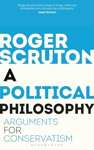 Immagine del venditore per Political Philosophy : Arguments for Conservatism venduto da GreatBookPrices