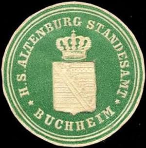 Seller image for Siegelmarke Herzoglich Schsisches Altenburger Standesamt Buchheim for sale by Veikkos