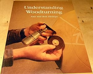 Seller image for Understanding Woodturning for sale by powellbooks Somerset UK.