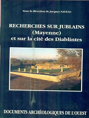 Imagen del vendedor de Recherches sur Jublains (Mayenne) et sur la cite' des Diablintes a la venta por Librodifaccia