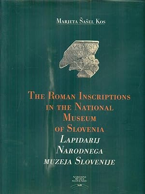 Bild des Verkufers fr The Roman Inscriptions in the National Museum of Slovenia zum Verkauf von Librodifaccia