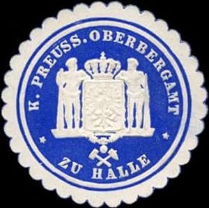 Bild des Verkufers fr Siegelmarke Kniglich Preussisches Oberbergamt zu Halle zum Verkauf von Veikkos