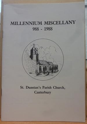 Millennium Miscellany 988-1988 - St. Dunstan's Parish Church, Canterbury