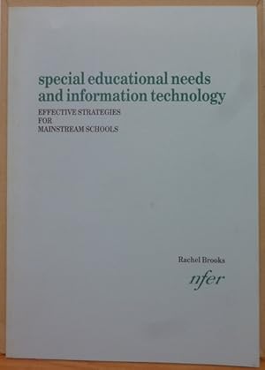 Special Educational Needs and Information Technology: Effective Strategies for Mainstream Schools