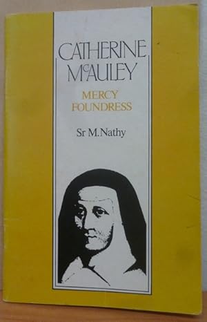Image du vendeur pour Catherine McAuley - Mercy Foundress mis en vente par Bluesparrowhawk Books