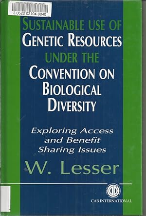 Sustainable Use of Genetic Resources Under the Convention on Biological Diversity