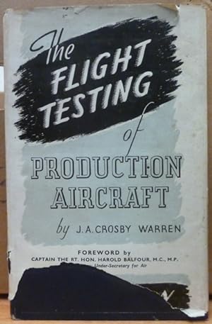 The Flight Testing of Production Aircraft