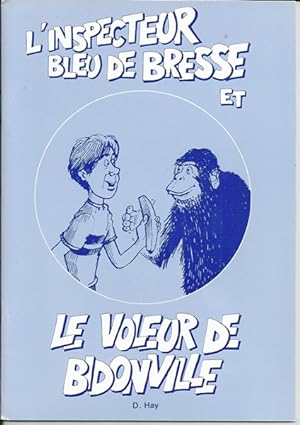 L'Inspecteur Bleu de Bresse et Le Voleur de Bidonville