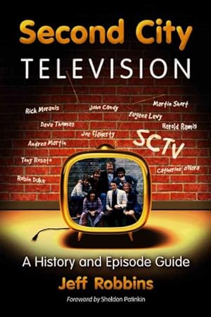 Seller image for Second City Television : A History and Episode Guide for sale by GreatBookPrices