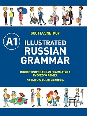 Seller image for Illustrated Russian Grammar for sale by GreatBookPrices