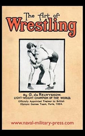 Immagine del venditore per THE ART OF WRESTLING venduto da GreatBookPrices
