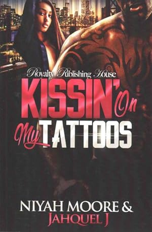 Seller image for Kissin' on My Tattoos for sale by GreatBookPrices