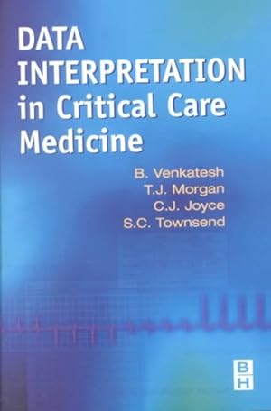 Immagine del venditore per Data Interpretation in Critical Care Medicine venduto da GreatBookPrices