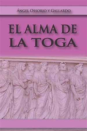 Seller image for El Alma de la Toga -Language: spanish for sale by GreatBookPrices