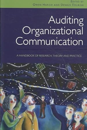 Imagen del vendedor de Auditing Organizational Communication : A Handbook of Research, Theory and Practice a la venta por GreatBookPrices