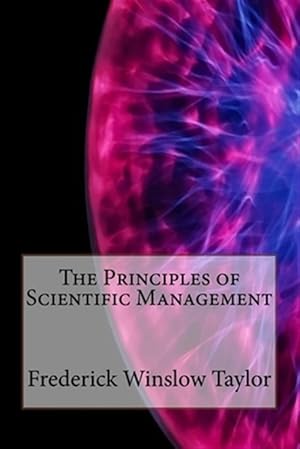 Bild des Verkufers fr Principles of Scientific Management zum Verkauf von GreatBookPrices